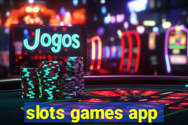 slots games app